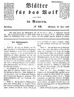 Blätter für das Volk zunächst in Bayern Mittwoch 28. Juni 1848