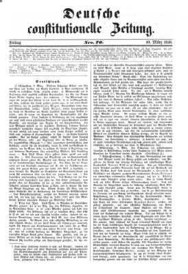 Deutsche constitutionelle Zeitung Freitag 10. März 1848