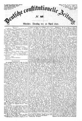 Deutsche constitutionelle Zeitung Dienstag 10. April 1849