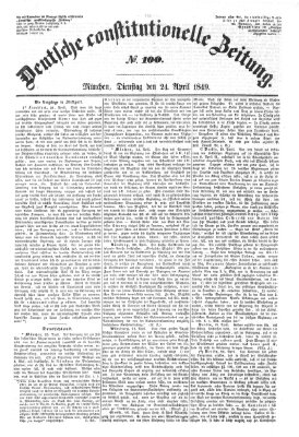 Deutsche constitutionelle Zeitung Dienstag 24. April 1849