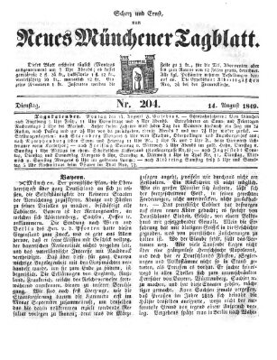 Neues Münchener Tagblatt Dienstag 14. August 1849