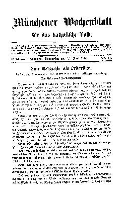 Münchener Wochenblatt für das katholische Volk Donnerstag 10. Juni 1869