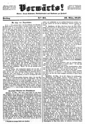 Vorwärts! Freitag 16. März 1849