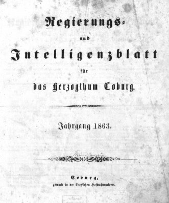 Regierungs- und Intelligenzblatt für das Herzogtum Coburg (Coburger Regierungs-Blatt) Donnerstag 1. Januar 1863
