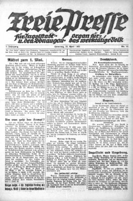 Freie Presse für Ingolstadt u. den Donaugau (Ingolstädter Anzeiger) Samstag 22. April 1922