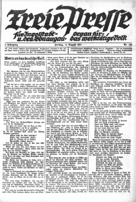 Freie Presse für Ingolstadt u. den Donaugau (Ingolstädter Anzeiger) Freitag 18. August 1922