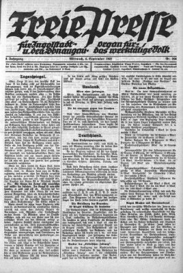 Freie Presse für Ingolstadt u. den Donaugau (Ingolstädter Anzeiger) Mittwoch 6. September 1922