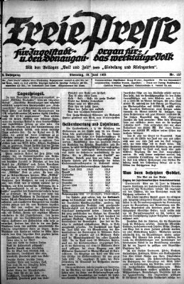 Freie Presse für Ingolstadt u. den Donaugau (Ingolstädter Anzeiger) Dienstag 19. Juni 1923