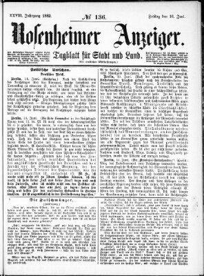 Rosenheimer Anzeiger Freitag 16. Juni 1882