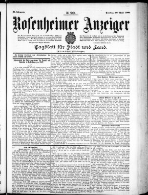 Rosenheimer Anzeiger Samstag 18. April 1908