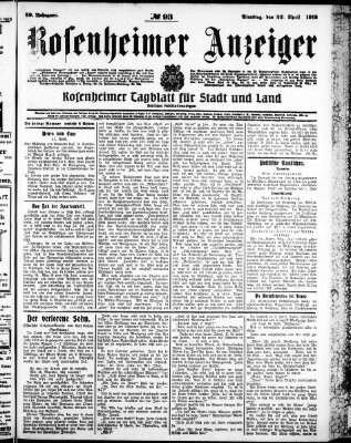 Rosenheimer Anzeiger Dienstag 22. April 1913