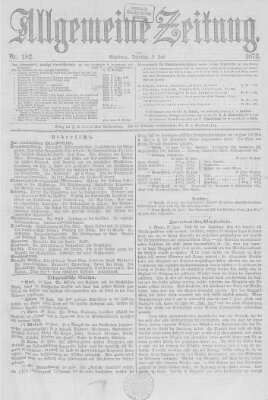 Allgemeine Zeitung Dienstag 1. Juli 1873