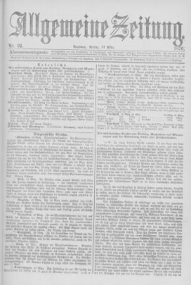 Allgemeine Zeitung Freitag 31. März 1876