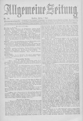 Allgemeine Zeitung Freitag 7. April 1876