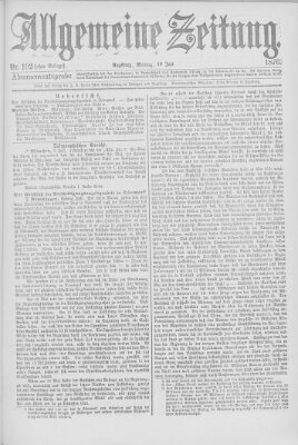 Allgemeine Zeitung Montag 10. Juli 1876