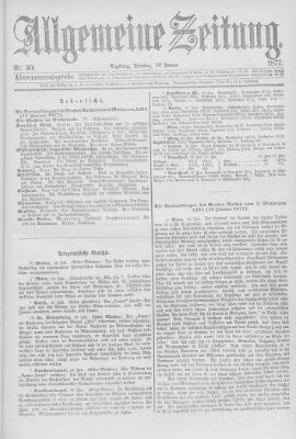 Allgemeine Zeitung Dienstag 30. Januar 1877