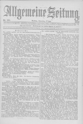 Allgemeine Zeitung Donnerstag 17. Juni 1875