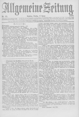 Allgemeine Zeitung Dienstag 15. Januar 1878