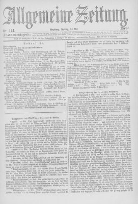 Allgemeine Zeitung Freitag 24. Mai 1878