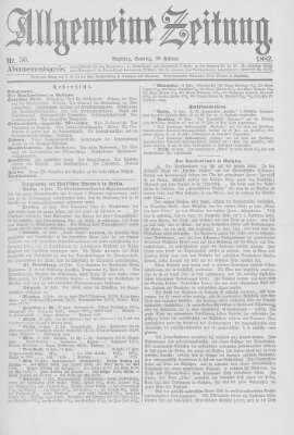 Allgemeine Zeitung Sonntag 19. Februar 1882