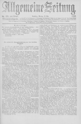 Allgemeine Zeitung Montag 15. Mai 1882