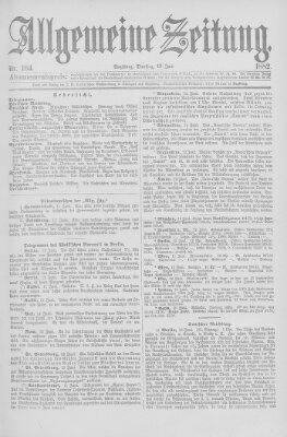 Allgemeine Zeitung Dienstag 13. Juni 1882