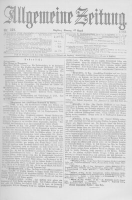 Allgemeine Zeitung Sonntag 27. August 1882