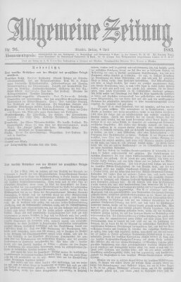 Allgemeine Zeitung Freitag 6. April 1883