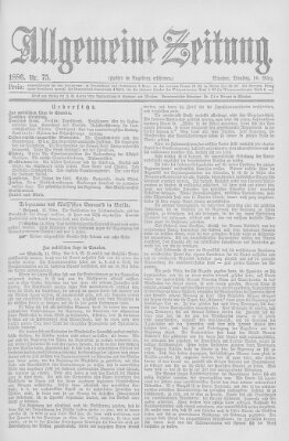 Allgemeine Zeitung Dienstag 16. März 1886