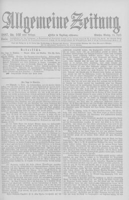 Allgemeine Zeitung Montag 18. April 1887