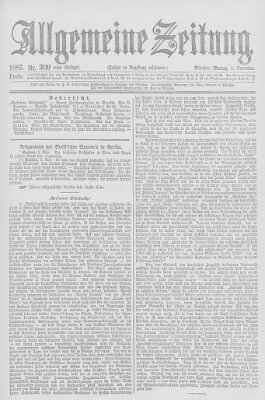 Allgemeine Zeitung Montag 7. November 1887