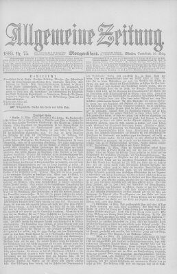 Allgemeine Zeitung Samstag 16. März 1889