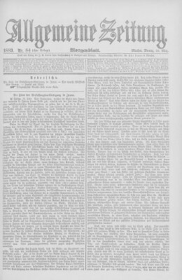 Allgemeine Zeitung Montag 25. März 1889