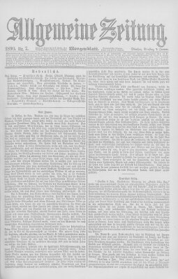 Allgemeine Zeitung Dienstag 7. Januar 1890