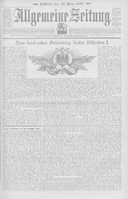 Allgemeine Zeitung Montag 22. März 1897