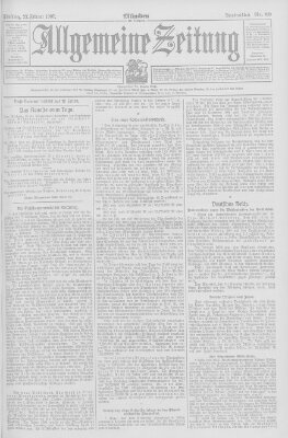 Allgemeine Zeitung Freitag 22. Februar 1907