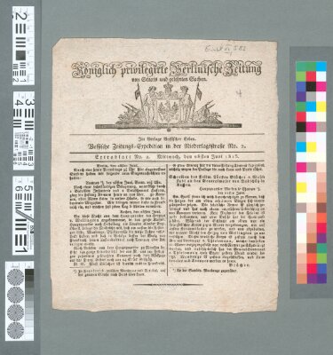 Königlich privilegirte Berlinische Zeitung von Staats- und gelehrten Sachen. Extrablatt (Königlich privilegirte Berlinische Zeitung von Staats- und gelehrten Sachen) Mittwoch 28. Juni 1815