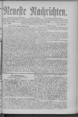 Neueste Nachrichten (Münchner neueste Nachrichten) Samstag 15. April 1876