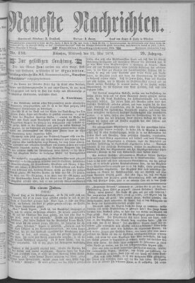 Neueste Nachrichten (Münchner neueste Nachrichten) Mittwoch 31. Mai 1876