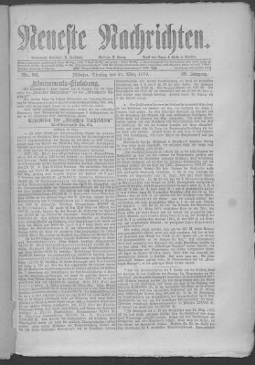 Neueste Nachrichten (Münchner neueste Nachrichten) Dienstag 21. März 1876