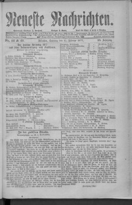 Neueste Nachrichten (Münchner neueste Nachrichten) Sonntag 11. Februar 1877