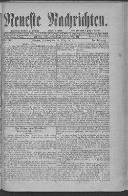 Neueste Nachrichten (Münchner neueste Nachrichten) Mittwoch 14. März 1877