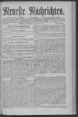 Neueste Nachrichten (Münchner neueste Nachrichten) Dienstag 20. März 1877