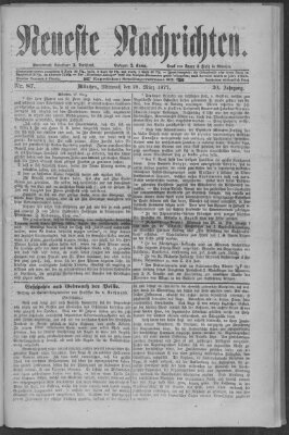 Neueste Nachrichten (Münchner neueste Nachrichten) Mittwoch 28. März 1877