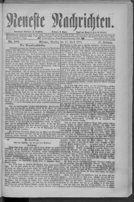 Neueste Nachrichten (Münchner neueste Nachrichten) Samstag 13. April 1878