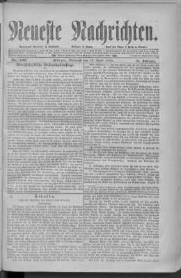 Neueste Nachrichten (Münchner neueste Nachrichten) Mittwoch 17. April 1878