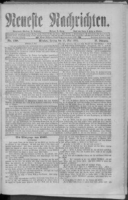 Neueste Nachrichten (Münchner neueste Nachrichten) Freitag 10. Mai 1878