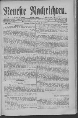 Neueste Nachrichten (Münchner neueste Nachrichten) Freitag 24. Mai 1878