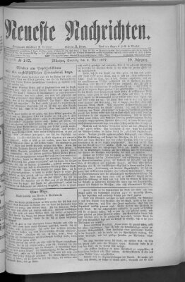 Neueste Nachrichten (Münchner neueste Nachrichten) Sonntag 6. Mai 1877