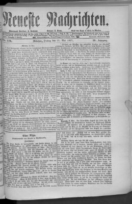 Neueste Nachrichten (Münchner neueste Nachrichten) Freitag 11. Mai 1877